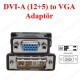Dvi 12+5 vga çevirici dvi 17 pin vga çevirici